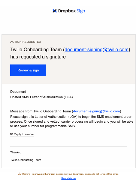 Example of the email you should expect to receive when setting up a hosted number. It includes a message and button you can click to review and sign the letter of authorization.