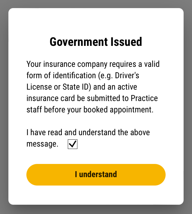 Prompt letting the patient know what the requirements are for government issued insurance, an acknowledgement checkbox, and an "I Understand" button.