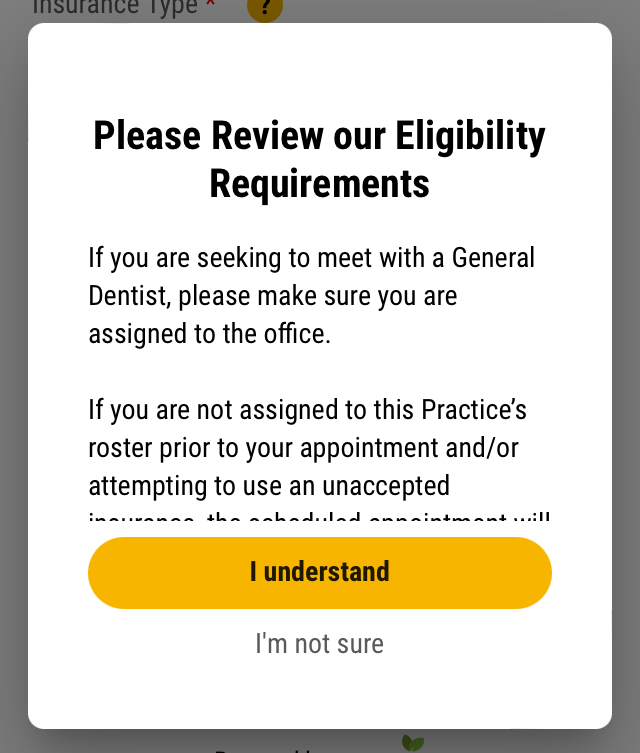 Prompt asking the patient to acknowledge your practice's eligibility requirements with buttons that read "I understand" and "I'm not sure".