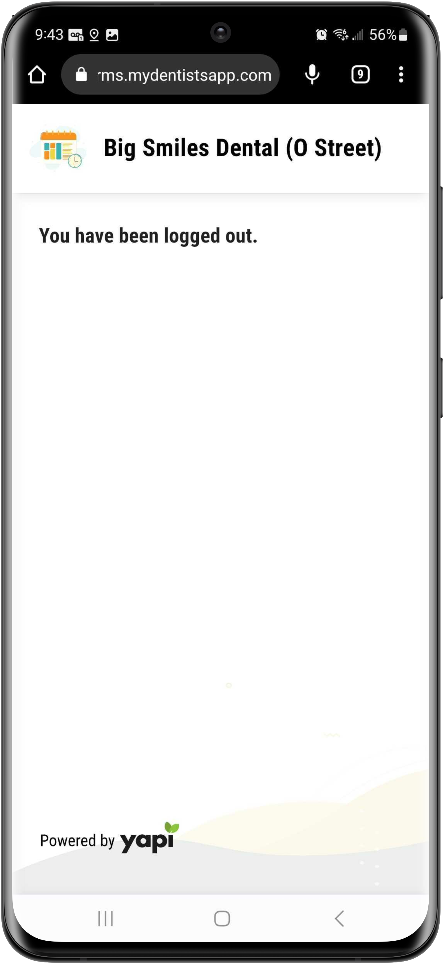 Mobile phone showing a dental practice name and the message "You have been logged out".