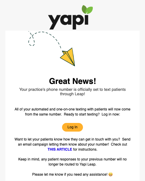 Email confirmation that reads "Great News! Your practice's phone number is officially set to text patients through Leap!" with additional instructions for communicating the change to patients.