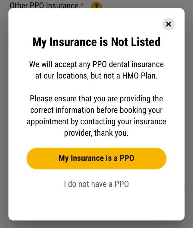 Prompt explaining the practice accepts any P.P.O. but not H.M.O plans with buttons reading "My Insurance is a P.P.O." and "I do not have a P.P.O.".