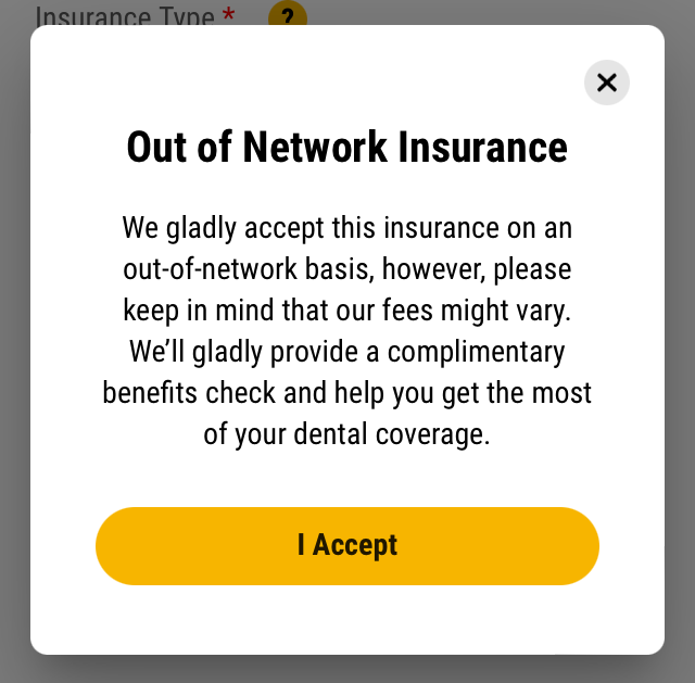 Prompt letting patient know their fees for services may vary for out-of-network insurance. Includes a button that reads "I Accept".